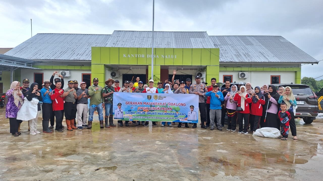 Gerakan Masyarakat Tabalong Jaga Lingkungan di Desa Nalui bersama Camat Jaro beserta jajarannyaa