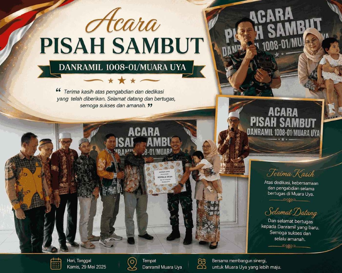 Pisah Sambut Kepala Koramil Muara Uya, Dihadiri Kepala Desa Se-Kecamatan Muara Uya