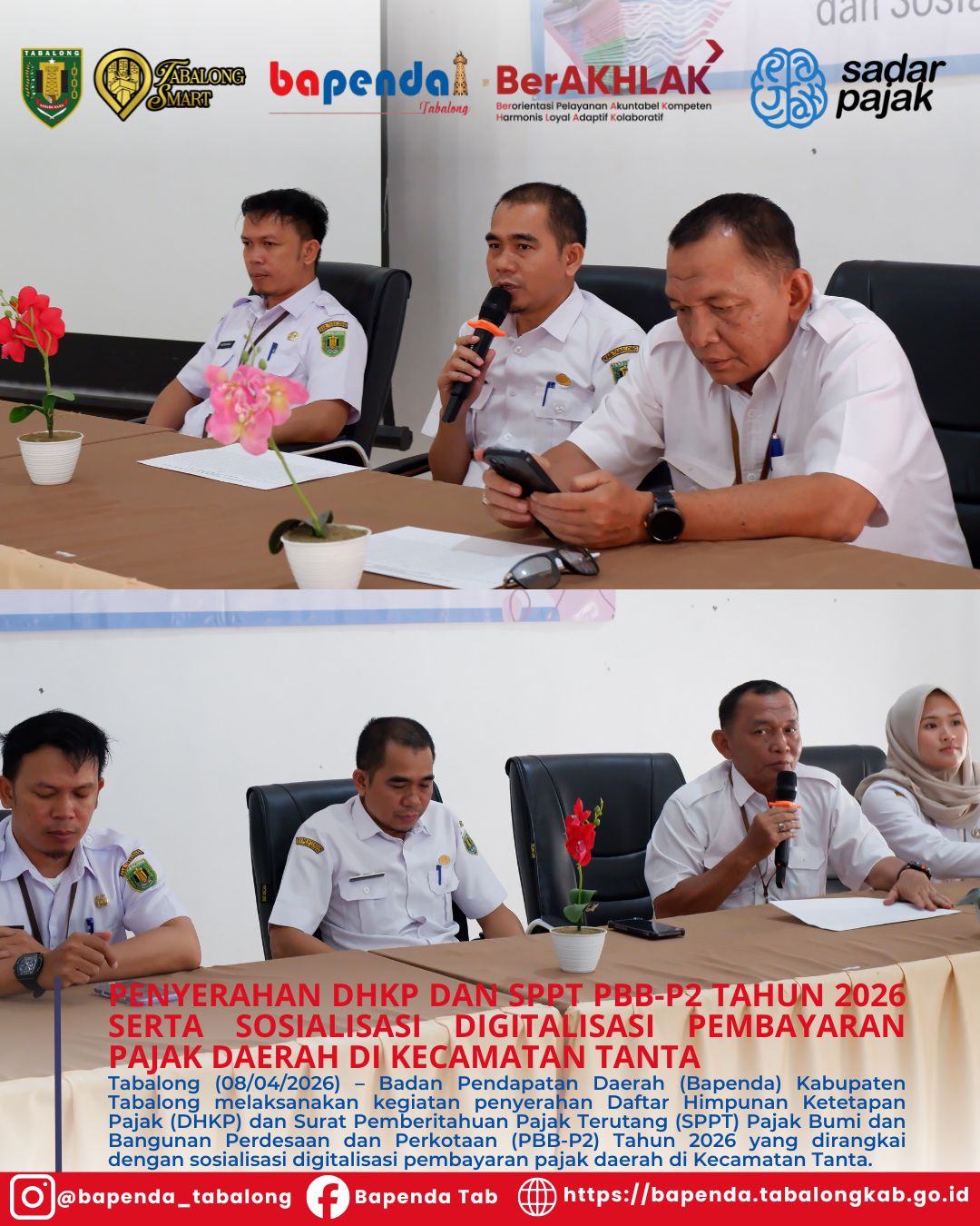PENYERAHAN DHKP DAN SPPT PBB-P2 TAHUN 2026 SERTA SOSIALISASI DIGITALISASI PEMBAYARAN PAJAK DAERAH DI KECAMATAN TANTA