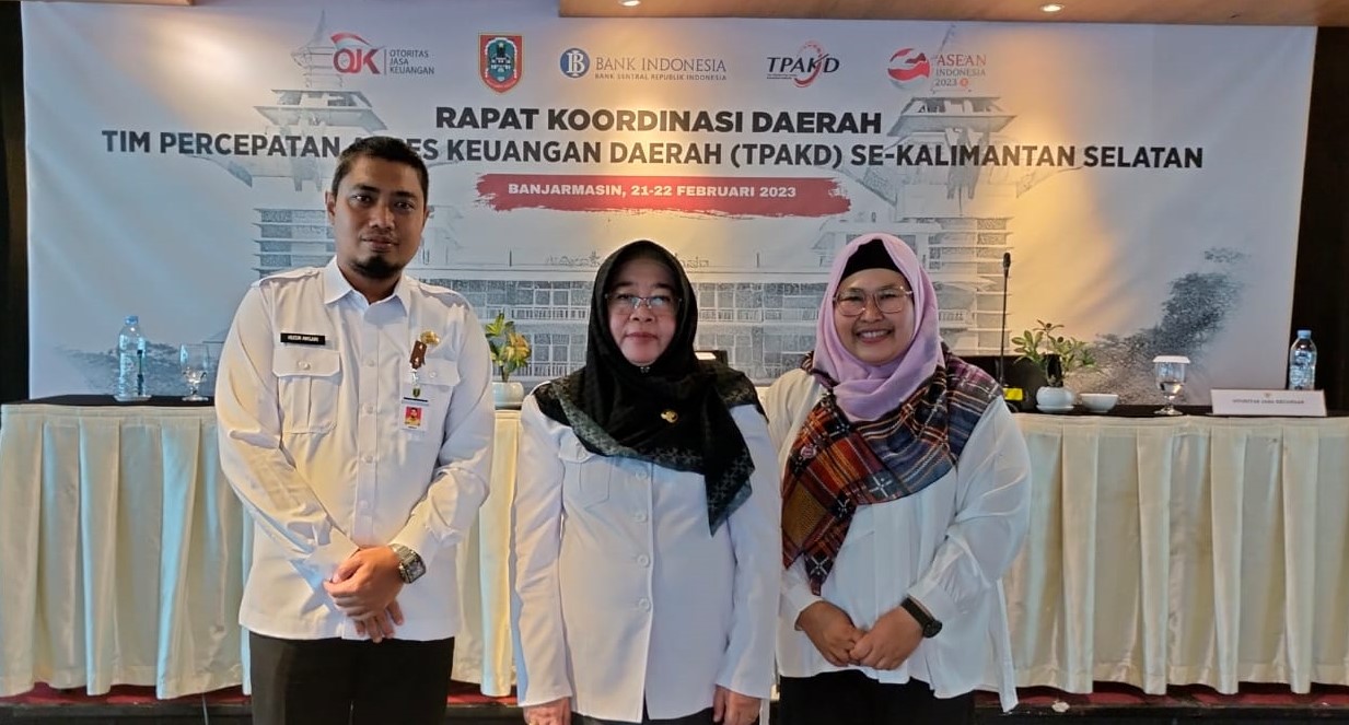 Rapat Koordinasi Daerah Tim Percepatan Akses Keuangan Daerah (TPAKD) Se Kalimantan Selatan