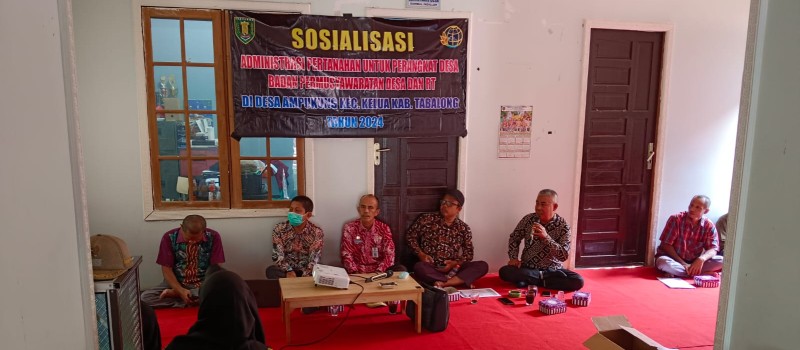 Sosialisasi Administrasi Pertanahan untuk Perangkat Desa, Badan Permusyawaratan Desa dan RT