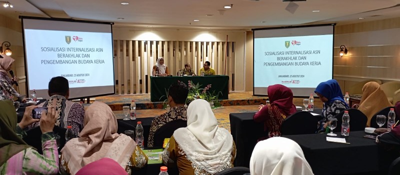 Sosialisasi Internalisasi ASN Berakhlak dan Pengembangan Budaya Kerja, Jum'at 23 Agustus 2024 di Qin Hotel Banjarbaru