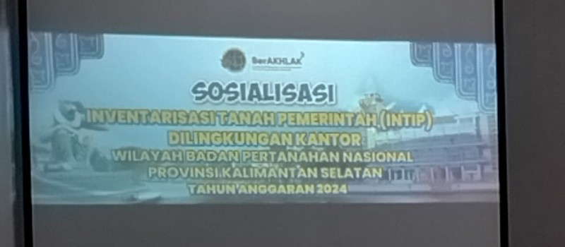 Sosialisasi inventarisasi tanah Pemerintah (intip )