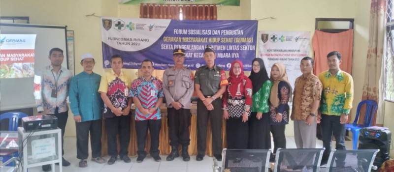 Forum sosialisasi dan penguatan gerakan masyarakat hidup sehat (germas) dengan penggalangan komitmen lintas sektor tingkat kecamatan muara uya