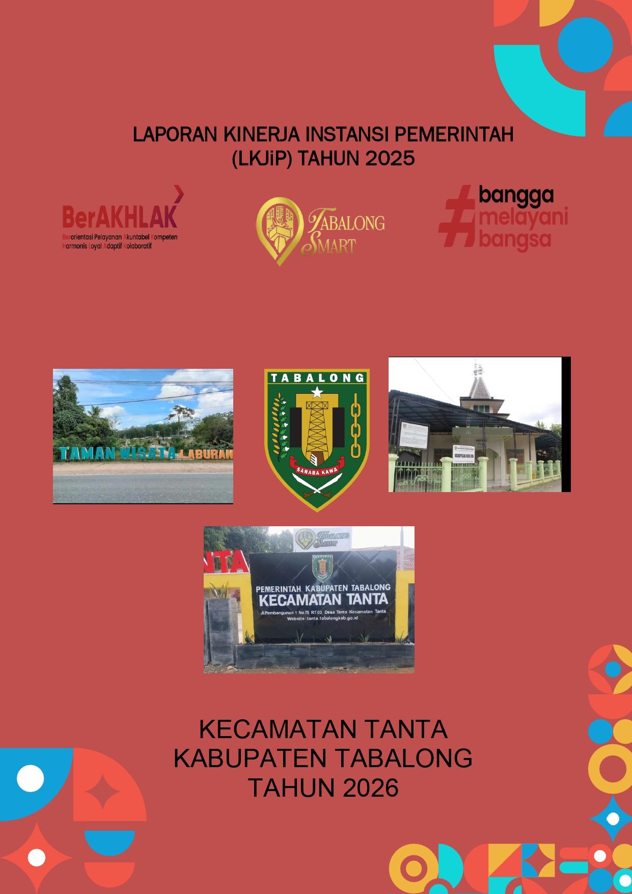 Laporan Kinerja Instansi Pemerintah Kecamatan Tanta Tahun 2025